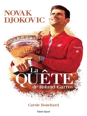 cover image of Novak Djokovic--La Quête de Roland-Garros